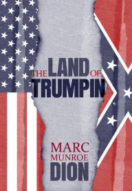 Title: Land of Trumpin, Author: Marc Dion