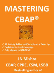 Title: CBAP V3 Study Guide, Author: Adaptive Processes