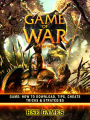 Game of War Fire Age Game: How to Download, Tips, Cheats Tricks & Strategies