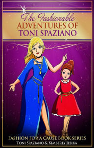 Title: The Fashionable World Of Toni Spaziano, Author: Toni Spaziano