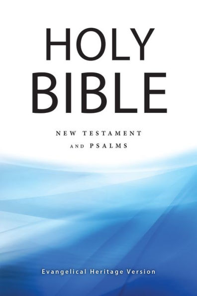 Holy Bible: Evangelical Heritage Version (EHV)
