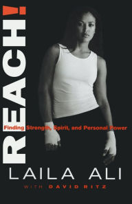 Title: Reach: Finding Strength, Spirit, and Personal Power, Author: Laila Conway