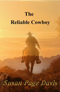 Title: The Reliable Cowboy, Author: Susan Page Davis