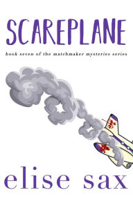 Title: Scareplane, Author: Elise Sax