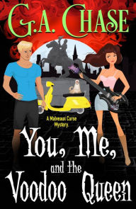 Title: You, Me, and the Voodoo Queen (A Malveaux Curse Mystery, Book 2), Author: Mynie Reyes