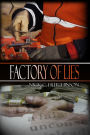 Factory of Lies