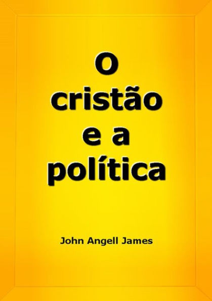 O Cristao E A Politica