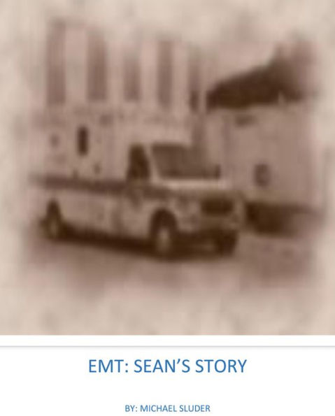 EMT: Sean's Story