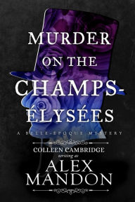 Title: Murder on the Champs-Elysees, Author: Alex Mandon