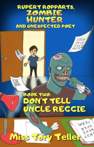 Title: Don't Tell Uncle Reggie, Author: N.O. Miez