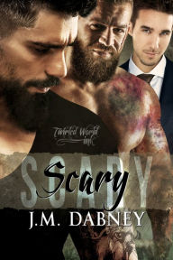 Title: Scary, Author: J.M. Dabney