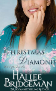Title: Christmas Diamond: The Jewel Series, Author: Hallee Bridgeman