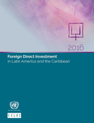 Title: Foreign Direct Investment in Latin America and the Caribbean 2016, Author: ECLAC Economic Commission for Latin America and the Caribbean