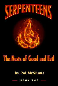 Title: The Nests of Good and Evil, Author: Pol McShane