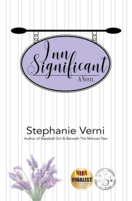 Title: Inn Significant: A Novel, Author: Stephanie Verni