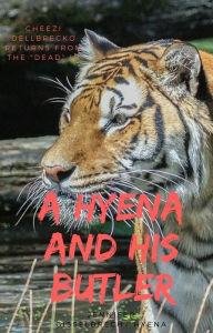 Title: A Hyena and His Butler, Author: Jennifer Gisselbrecht Hyena