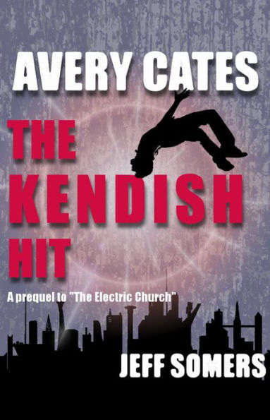 Avery Cates: The Kendish Hit