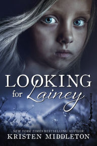 Title: Looking For Lainey (Carissa Jones Book 2), Author: Kristen Middleton