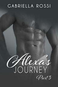 Title: Alexa's Journey, Author: Gabriella Rossi