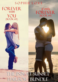 The Inn at Sunset Harbor Bundle: Books 3 and 4 (Forever, with You & If Only Forever)