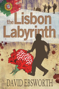 Title: The Lisbon Labyrinth, Author: David Ebsworth