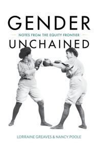 Title: Gender Unchained, Author: Lorraine Greaves