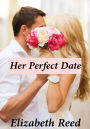 Her Perfect Date