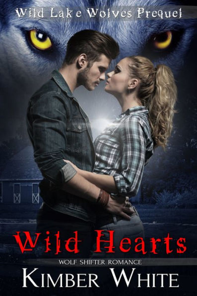 Wild Hearts: A Wild Lake Wolves Prequel