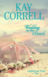 Title: Wedding on the Beach, Author: Kay Correll