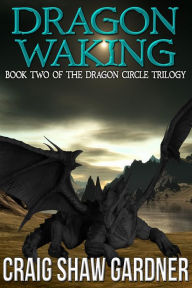 Title: Dragon Waking, Author: Craig Shaw Gardner