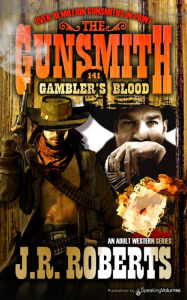 Title: Gambler's Blood, Author: J. R. Roberts