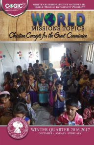 Title: World Missions Topics: Winter 2016-2017, Author: Kimberly Freeman