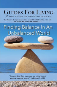 Title: Guides For Living: Finding Balance In An Unbalanced World (Fall 2016), Author: Lee Etta Van Zandt
