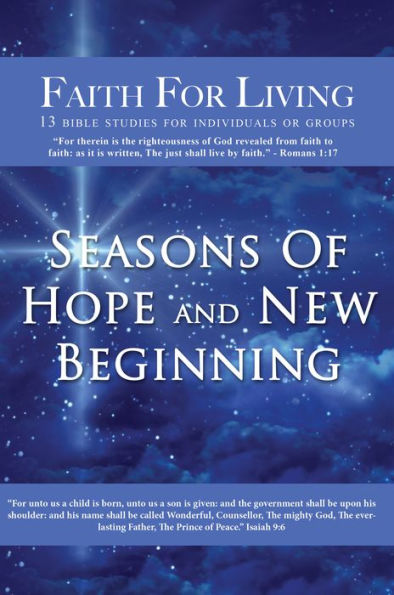 Faith For Living: Seasons of Hope and New Beginning