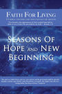 Faith For Living: Seasons of Hope and New Beginning