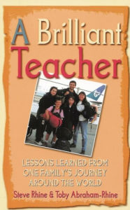 Title: A Brilliant Teacher, Author: Steve Rhine