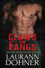 Claws and Fangs (Scarred and Kilt\ Lacey and Lethal\ Mine to Chase) (Claws and Fangs Series)