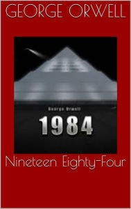 Title: Nineteen Eighty-Four, Author: George Orwell