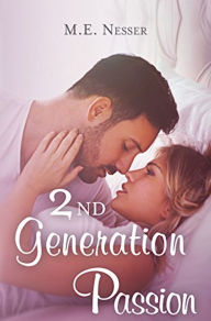 Title: 2nd Generation Passion, Author: M.E. nesser