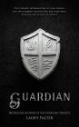 Guardian (Guardian Trilogy, Prequel B)