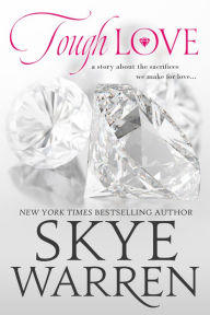 Title: Tough Love (Stripped Series), Author: Skye Warren