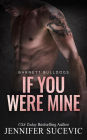 If You Were Mine: An Enemies-to-Lovers Sports Romance