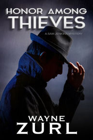 Title: Honor Among Thieves, Author: Wayne Zurl