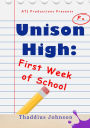 Unison High:The First Week of School