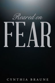 Title: Reared on FEAR, Author: BjÃrgvin HalldÃrsson