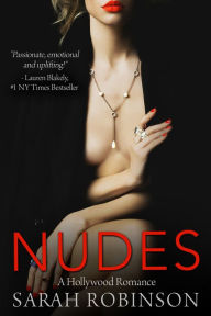 Title: Nudes: A Hollywood Romance, Author: Sarah Robinson