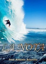 Title: La nota, Author: Jose Antonio Arjonilla