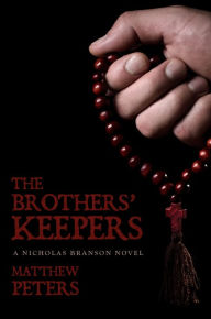 Title: The Brothers' Keepers, Author: Matthew Peters