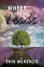 Where Love Leads