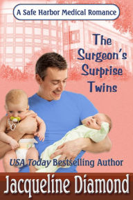 Title: The Surgeon's Surprise Twins, Author: Jacqueline Diamond